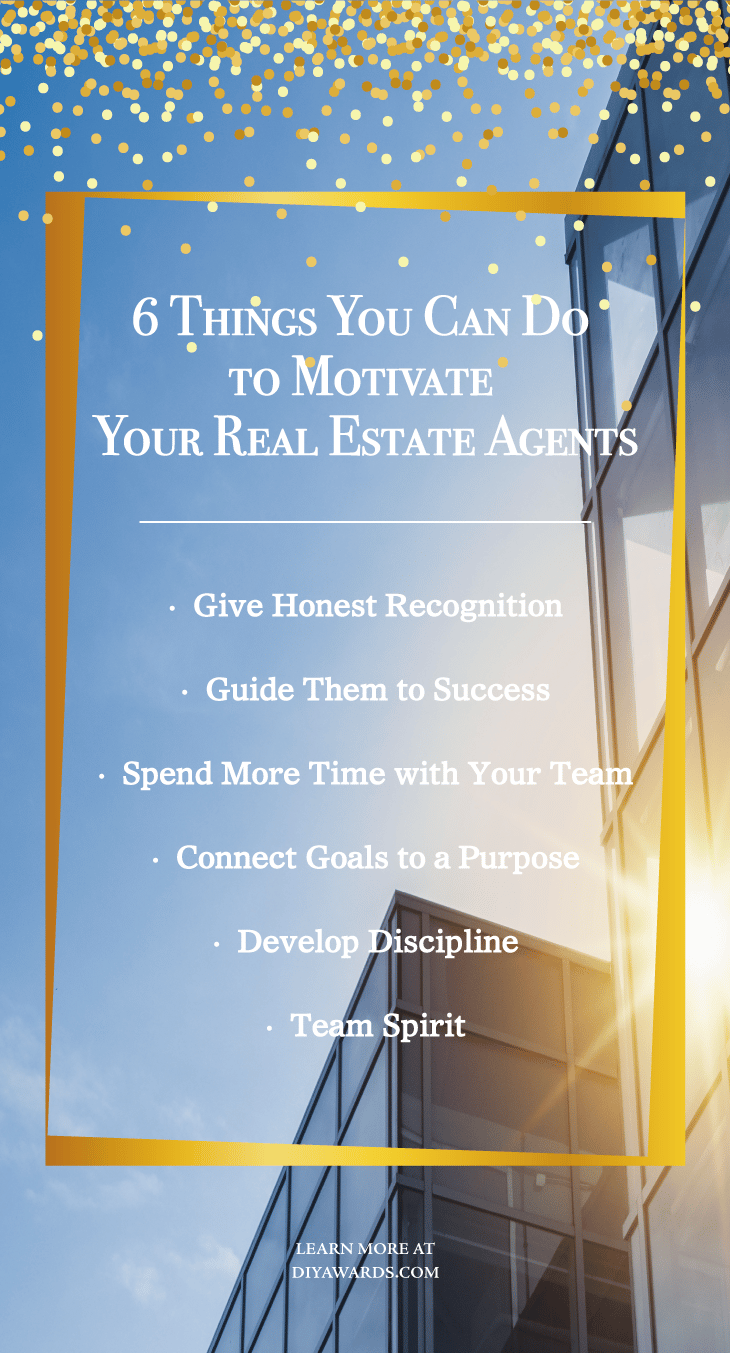 6 Things You Can Do to Fire up Your Real Estate Agents and Keep Them
