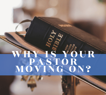 why is your pastor moving on